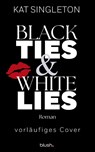 Black Ties and White Lies - Kat Singleton - 9783734115004