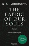 The Fabric of Our Souls - K. M. Moronova - 9783734115721