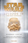 Star Wars(TM) - Episode IV - Eine neue Hoffnung - George Lucas - 9783734160653