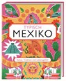 Typisch Mexiko - DK Verlag - Reise - 9783734208102