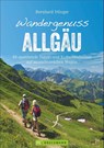 Wandergenuss Allgäu - Bernhard Irlinger - 9783734313356