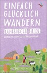 Einfach glücklich wandern - Lüneburger Heide - Christine Lendt ; Katrin Saalfrank - 9783734313677