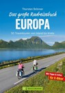 Das große Radreisebuch Europa - Thorsten Brönner - 9783734314148