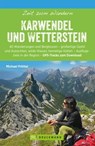 Bruckmann Wanderführer: Zeit zum Wandern Karwendel und Wetterstein - Michael Pröttel - 9783734315206