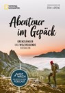 Abenteuer im Gepäck: Grenzgänger und Weltreisende erzählen. - Erik Lorenz - 9783734319310