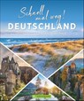 Schnell mal weg! Deutschland - Britta Mentzel ; Ulrike Katrin Peters ; Barbara Rusch ; Linde Wiesner - 9783734320231