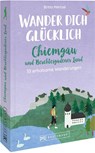 Wander dich glücklich - Chiemgau und Berchtesgadener Land - Britta Mentzel - 9783734320644