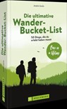 Die ultimative Wander-Bucket-List - André Uzulis - 9783734321511