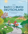Bruckmann Radführer - Das Radreisebuch Deutschland - Thorsten Brönner - 9783734321535