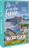 Ab in die Ferien Korsika - Marion Landwehr - 9783734332135