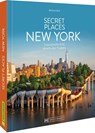 Secret Places New York - Michael Moll - 9783734332630