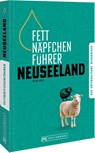 Fettnäpfchenführer Neuseeland - Silke Noll - 9783734332739