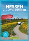 Hessen mit dem Wohnmobil - Udo Bernhart ; Herbert Taschler - 9783734333156