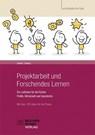 Projektarbeit und Forschendes Lernen - Sönke Zankel - 9783734406232