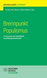 Brennpunkt Populismus - Kerstin Pohl ; Markus Höffer-Mehlmer - 9783734413506