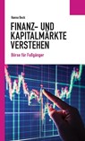 Finanz- und Kapitalmärkte verstehen - Hanno Beck - 9783734414466