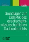 Grundlagen zur Didaktik des gesellschaftswissenschaftlichen Sachunterrichts - Thomas Goll ; Eva-Maria Goll - 9783734414480