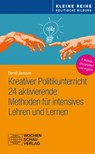 Kreativer Politikunterricht - Bernd Janssen - 9783734416088