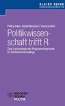 Politikwissenschaft trifft R - Philipp Kleer ; Daniel Moosdorf ; Yannick Diehl - 9783734417580