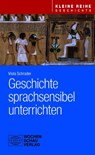 Geschichte sprachsensibel unterrichten - Viola Schrader - 9783734417641