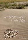 Am Groessten aber ist die Liebe - Doris Oetting - 9783734517983