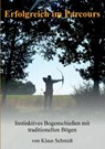 Erfolgreich im Parcours - Klaus Schmidt - 9783734562846