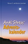 Anti-Stress-Adventskalender - Marcus C. Leitschuh ; Kerstin Leitschuh - 9783734611629