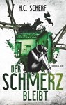 Der Schmerz bleibt - H C Scherf - 9783734726316