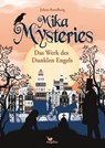 Mika Mysteries - Das Werk des Dunklen Engels - Johan Rundberg - 9783734802348