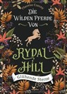 Die wilden Pferde von Rydal Hill - Glühende Sterne - Theresa Czerny - 9783734804212