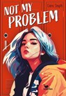 Not My Problem - Ciara Smyth - 9783734804298
