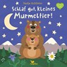 Schlaf gut, kleines Murmeltier! - Nastja Holtfreter - 9783734815607