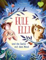 Eule Elli und die Sache mit dem Mond - Georg Vollmer - 9783734820533
