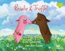 Rosalie & Trüffel - Eine Geschichte von der Liebe - Katja Reider - 9783734820830