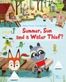 Summer, Sun and a Water Thief? - Sabine Praml - 9783734821158