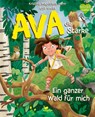 Ava, die Starke - Ein ganzer Wald für mich - Kristina Magdalena Henn - 9783734821707