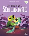 Geh deinen Weg, Schildkröte - Rachel Bright - 9783734821899