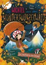 Die Wichtel aus dem Hundertwurzelwald - Ein Leuchten in den Bergen - Anna Taube - 9783734828447