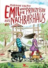 Emil und die Prinzessin aus dem Nachbarhaus - Marianne Kaurin - 9783734840531