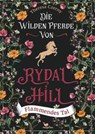 Die wilden Pferde von Rydal Hill - Flammendes Tal, Bd. 3 - Theresa Czerny - 9783734850684