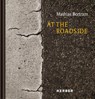At the Roadside: Mathias Bertram -  - 9783735610577