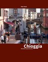 Chioggia - Peter Sterk - 9783735760203