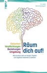 Räum dich auf! - S.J. Scott ; Barrie Davenport - 9783735804907