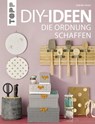 DIY-Ideen, die Ordnung schaffen - Sabine Haag - 9783735805355