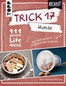 Trick 17 Pockezz – Hunde - Anke-Maria Senftleben - 9783735806161