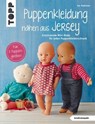 Puppenkleidung nähen aus Jersey - Ina Andresen - 9783735811165