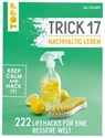 Trick 17 – Nachhaltig leben - Ina Volkmer - 9783735812636