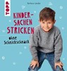 Kindersachen stricken ohne Schnickschnack - Barbara Sander - 9783735813381