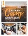 Made to Camp. - Katharina Maloun ; Andreas Weiss - 9783735814227