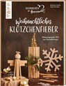 Weihnachtliches Klötzchenfieber. Stimmungsvolle DIYs aus Parketthölzern - Michaela Richter ; Anja Schröder - 9783735850614